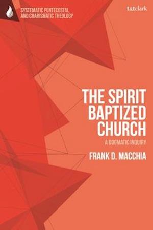 The Spirit-Baptized Church