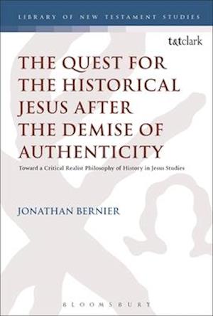 The Quest for the Historical Jesus after the Demise of Authenticity