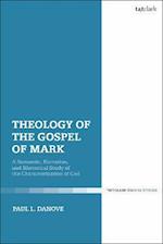 Theology of the Gospel of Mark