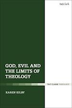 God, Evil and the Limits of Theology