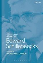 The Collected Works of Edward Schillebeeckx Volume 4
