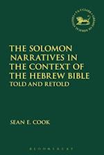 The Solomon Narratives in the Context of the Hebrew Bible