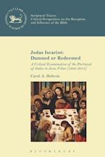 Judas Iscariot: Damned or Redeemed