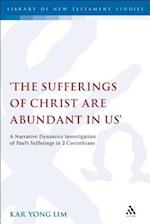 The Sufferings of Christ Are Abundant In Us'