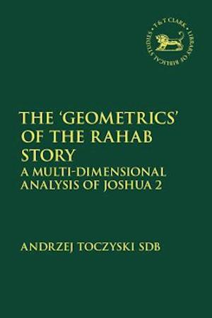 The ‘Geometrics’ of the Rahab Story
