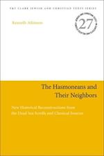 The Hasmoneans and Their Neighbors
