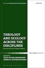 Theology and Ecology Across the Disciplines: On Care for Our Common Home 