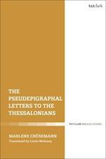 The Pseudepigraphal Letters to the Thessalonians