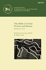 The Bible in Crime Fiction and Drama: Murderous Texts 