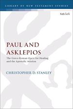 Paul and Asklepios: The Greco-Roman Quest for Healing and the Apostolic Mission 