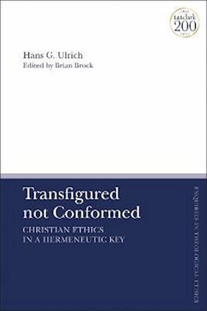 Transfigured not Conformed