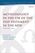 Methodology in the Use of the Old Testament in the New: Context and Criteria 