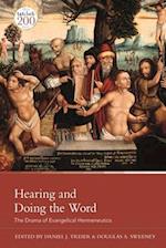 Hearing and Doing the Word: The Drama of Evangelical Hermeneutics 