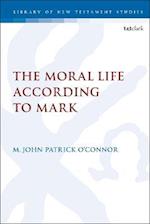 Moral Life According to Mark