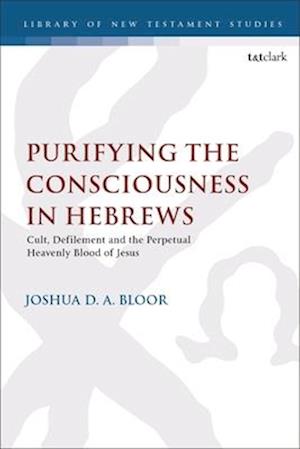 Purifying the Consciousness in Hebrews