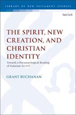 Spirit, New Creation, and Christian Identity