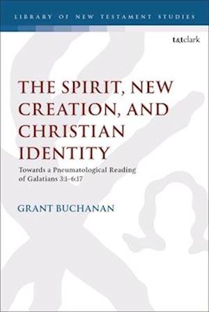 The Spirit, New Creation, and Christian Identity