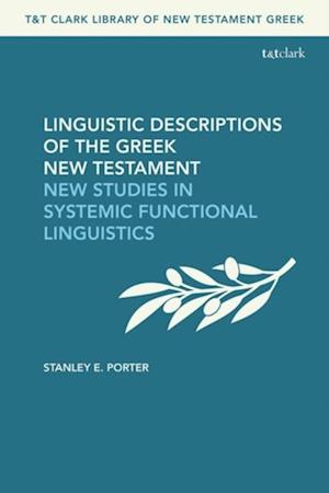 Linguistic Descriptions of the Greek New Testament