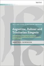 Augustine, Rahner, and Trinitarian Exegesis