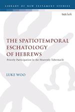 The Spatiotemporal Eschatology of Hebrews