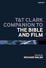 T&t Clark Companion to the Bible and Film