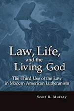 Law, Life, and the Living God