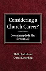Considering a Church Career? Determining God's Plan for Your Life