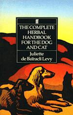 The Complete Herbal Handbook for the Dog and Cat
