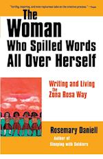 The Woman Who Spilled Words All Over Herself