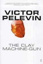 The Clay Machine-Gun