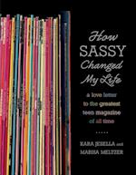 How Sassy Changed My Life