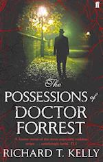 The Possessions of Doctor Forrest