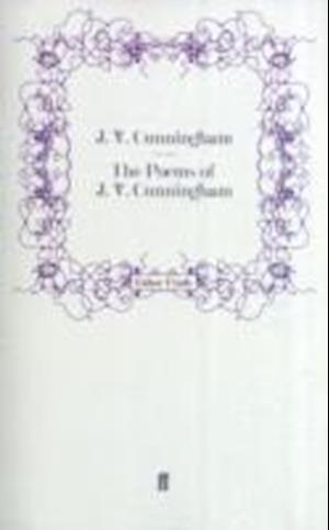 The Poems of  J. V. Cunningham
