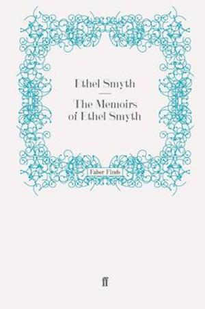 The Memoirs of Ethel Smyth