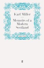 Memoirs of a Modern Scotland