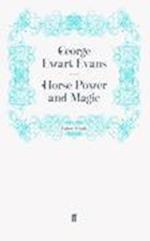 Horse Power and Magic