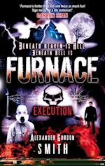 Escape from Furnace 5: Execution