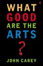 What Good are the Arts?