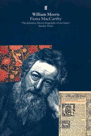 William Morris: A Life for Our Time