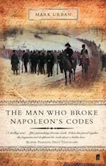 The Man Who Broke Napoleon''s Codes