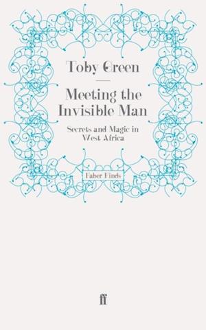 Meeting the Invisible Man