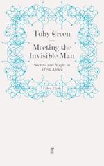 Meeting the Invisible Man