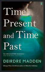 Time Present and Time Past