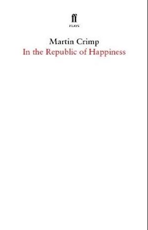 In the Republic of Happiness