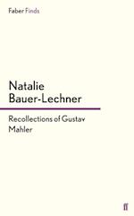 Recollections of Gustav Mahler
