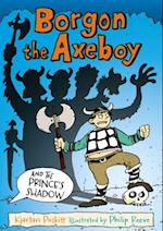 Borgon the Axeboy and the Prince's Shadow