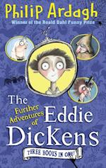 The Further Adventures of Eddie Dickens