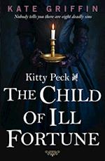 Kitty Peck and the Child of Ill-Fortune