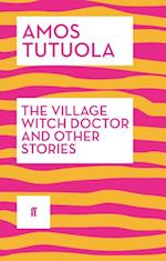 Village Witch Doctor and Other Stories