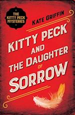 Kitty Peck and the Daughter of Sorrow